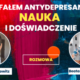 ZAUFAŁEM ANTYDEPRESANTOM